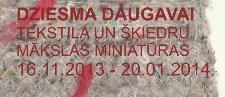 Exhibition “Song of the Daugava River”