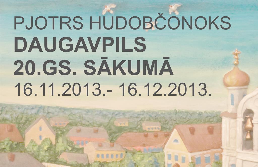 Pjotrs Hudobčonoks “Daugavpils at the Beginning of the 20th Century”