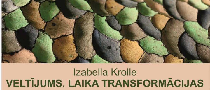 IZABELLA KROLLE “DEDICATION. TRANSFORMATIONS OF TIME”