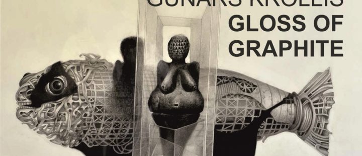 GUNĀRS KROLLIS “GLOSS OF GRAPHITE”