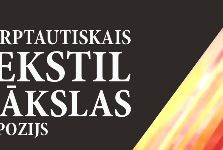 III Starptautiskais tekstilmākslas simpozijs Daugavpilī