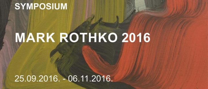 INTERNATIONAL SYMPOSIUM. MARK ROTHKO 2016