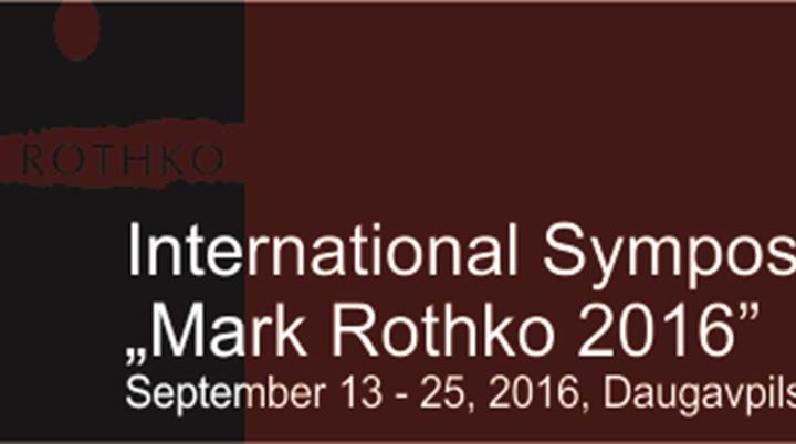 Starptautiskais simpozijs MARK ROTHKO 2016