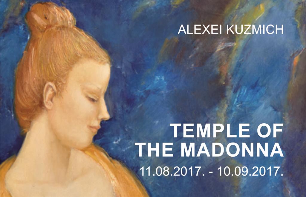 Exhibition project by artist Alexei Kuzmich  TEMPLE OF THE MADONNA