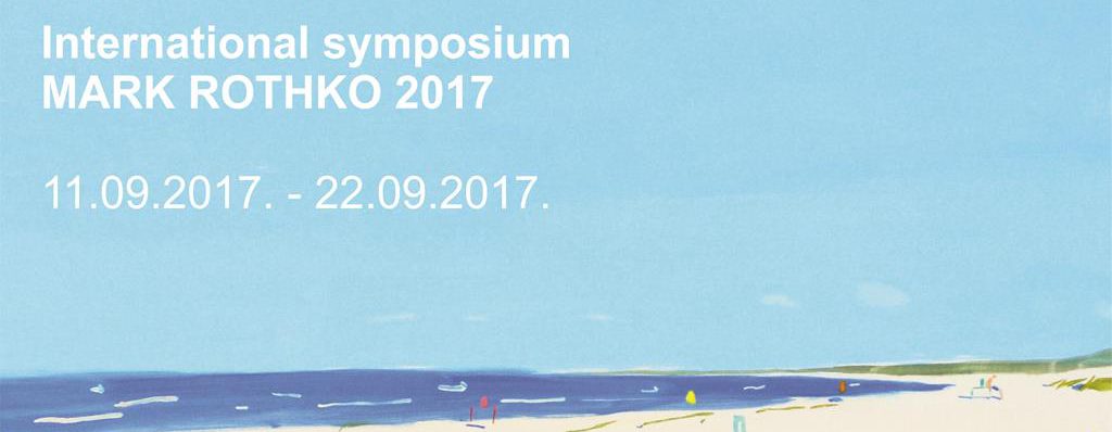 Opening of the International Symposium “Mark Rothko 2017”