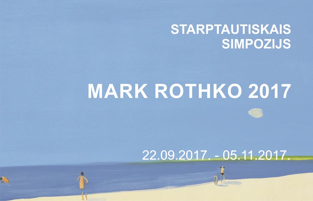 STARPTAUTISKAIS SIMPOZIJS MARK ROTHKO 2017
