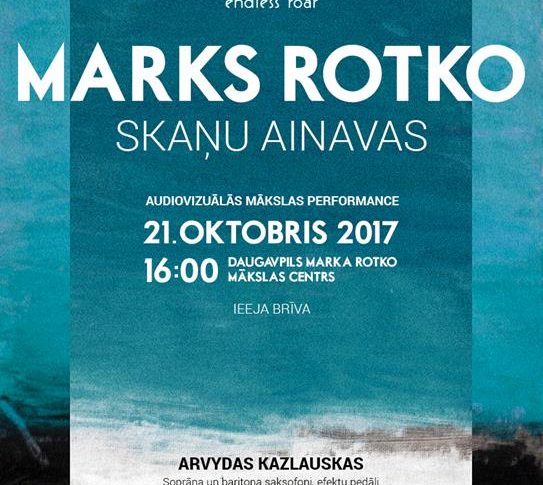 Audiovizuālās mākslas performance “Marks Rotko. Skaņu ainavas”