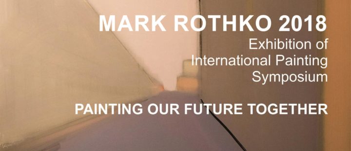 International Painting Symposium  Mark Rothko 2018