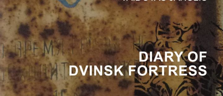 DIARY OF DVINSK FORTRESS