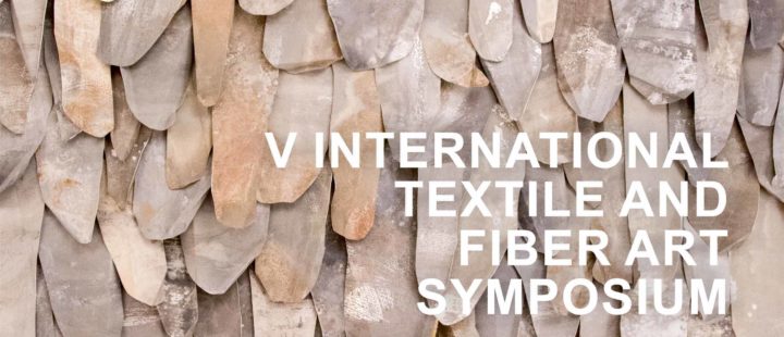 V international textile and fiber art symposium