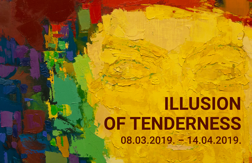 The exhibition “ ILLUSION OF TENDERNESS” from the painting collection of Daugavpils Mark Rothko Art Centre.