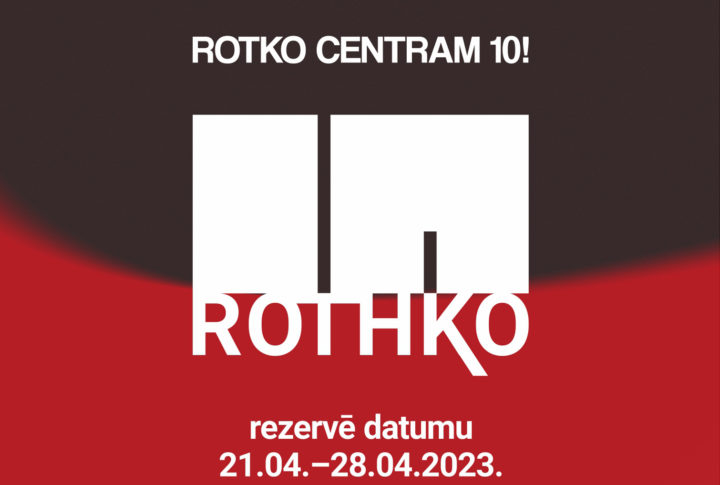 ROTKO CENTRAM 10 – REZERVĒ DATUMU