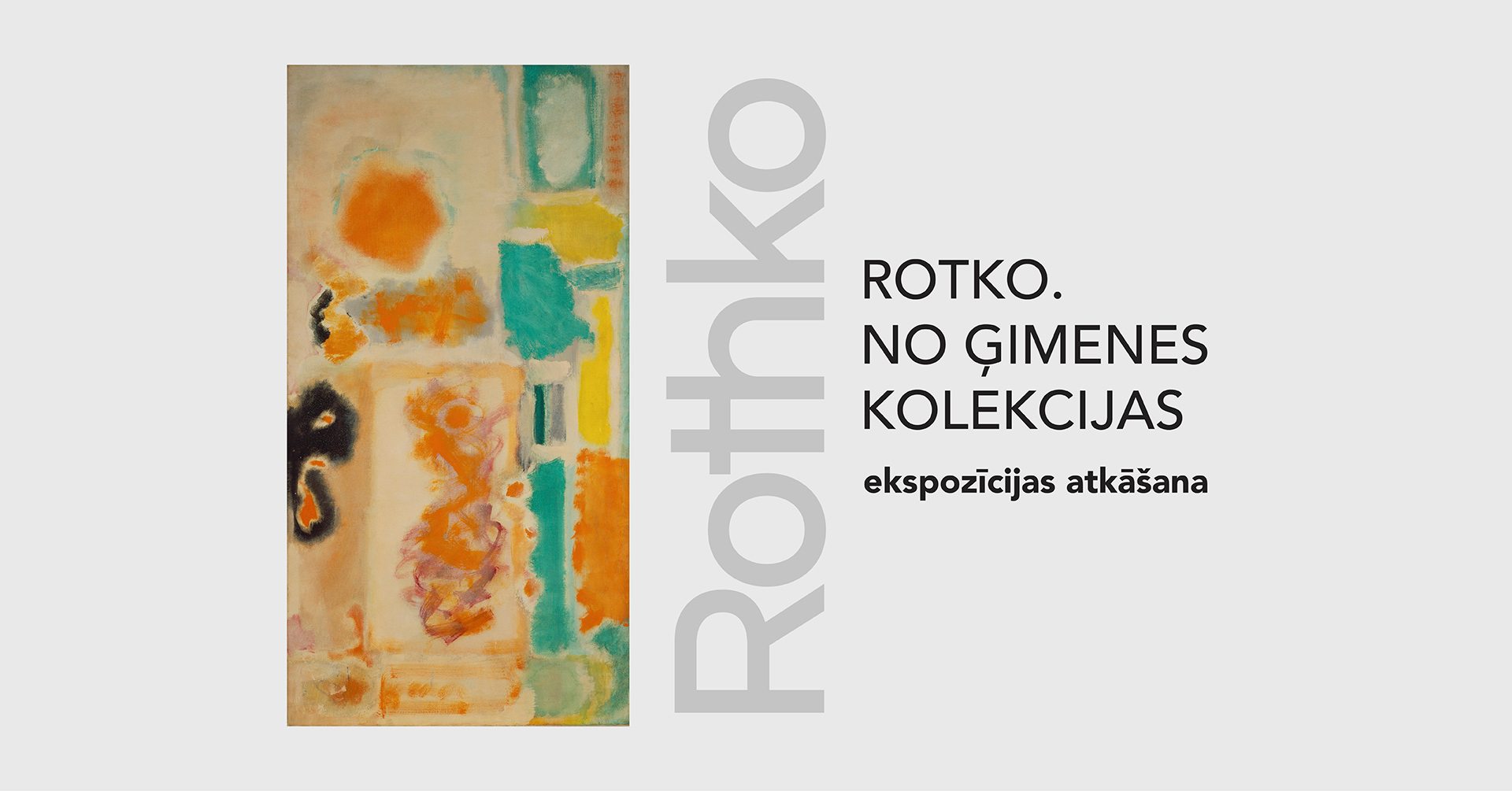 ROTKO. No ģimenes kolekcijas | ekspozīcijas atklāšana